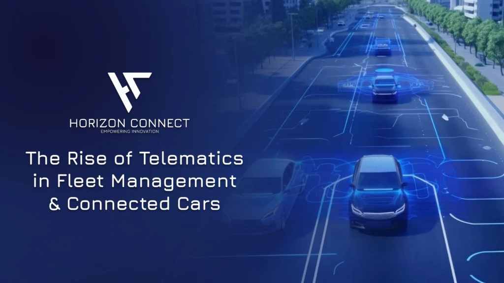 The Rise of Telematics in Fleet Management and Connected Cars