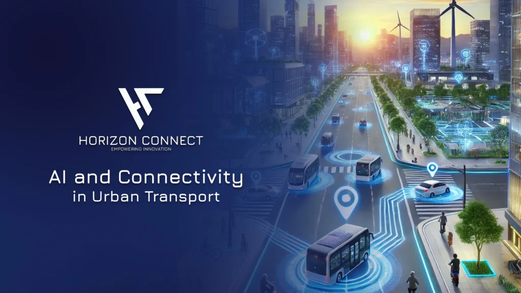 AI and Connectivity in Urban Transport