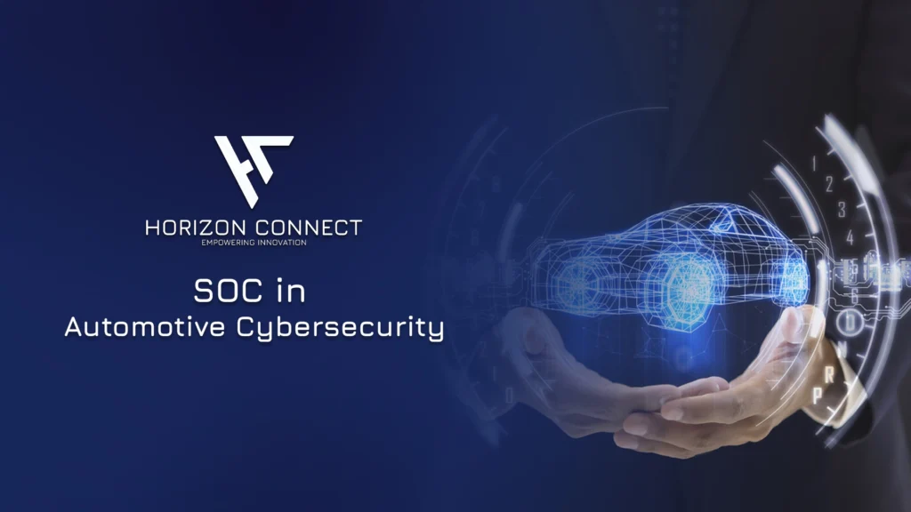 SOC in Automotive Cybersecurity
